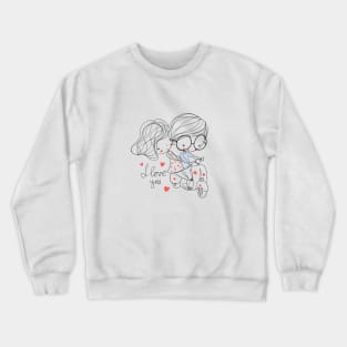 I Love You ! Crewneck Sweatshirt